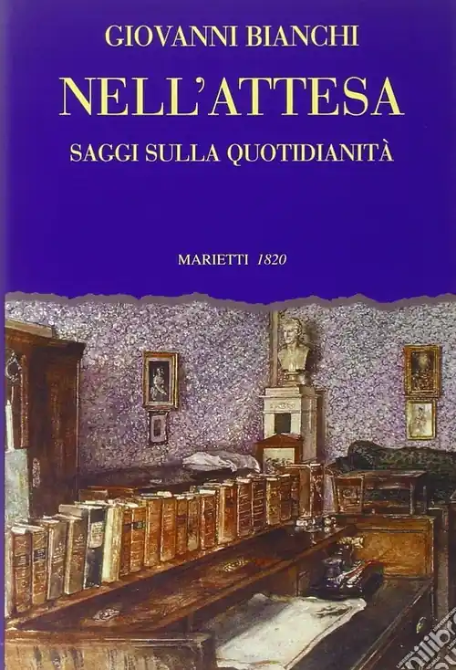Affare Nell‘attesa. Saggi sulla quotidianità