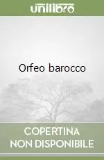 Saldi Orfeo barocco
