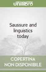 Ultima Occasione Saussure and linguistics today