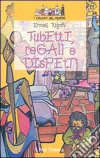Tubetti, regali e dispetti Consegna Rapida