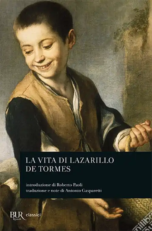 Cronica. Vita di Lazarillo de Tormes Offerta Speciale