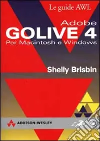 Quantità Limitata Adobe GoLive 4. Per Macintosh e Windows
