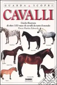 Cavalli. Ediz. illustrata Pagamento Sicuro
