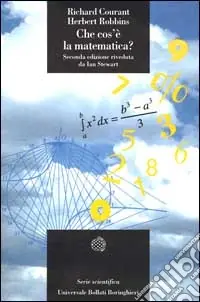 Che cos‘è la matematica? Introduzione elementare ai suoi concetti e metodi Di Tendenza