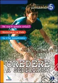 Credere a sedicianni Offerta Speciale