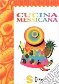 Cucina messicana Non Perdere