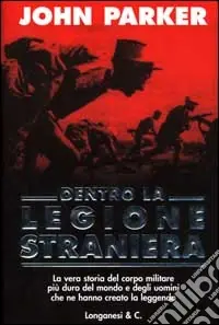 Must-Have Dentro la Legione Straniera