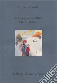 Compra Adesso Geronimo il cieco e suo fratello