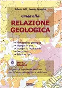 Guida alla relazione geologica. Con CD-ROM Affare