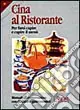 Prezzo Ridotto La Cina al ristorante