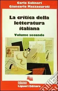 Subito Disponibile Critica della letteratura italiana (La). Vol. 2