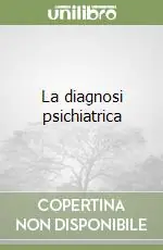 Bestseller La diagnosi psichiatrica