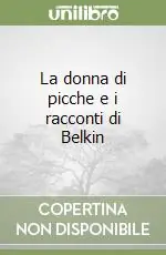 Vendita Finale La donna di picche e i racconti di Belkin