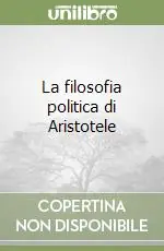 La filosofia politica di Aristotele Di Tendenza