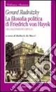 La filosofia politica di Friedrich von Hayek. Una valutazione critica Non Perdere