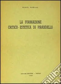 A Buon Prezzo La formazione critico-estetica di Pirandello