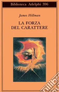 La forza del carattere. La vita che dura Offerta Speciale