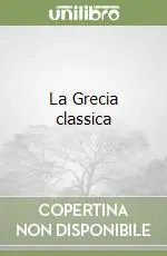 Compra Oggi Stesso La Grecia classica