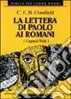 La lettera di Paolo ai romani (capitoli 9-16) Economico