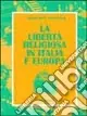 La libertà religiosa in Italia e Europa Spedizione Espresso