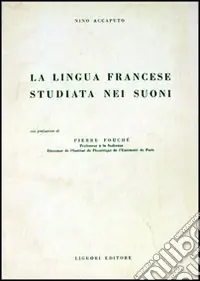 Occasione La lingua francese studiata nei suoni