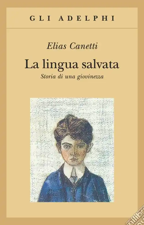 La lingua salvata. Storia di una giovinezza Economico