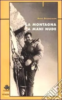 Consegna Rapida La montagna a mani nude