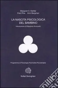 Soddisfatti O Rimborsati La nascita psicologica del bambino