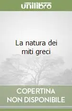 Spedito Oggi La natura dei miti greci