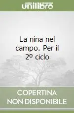 Promozione La nina nel campo. Per il 2º ciclo