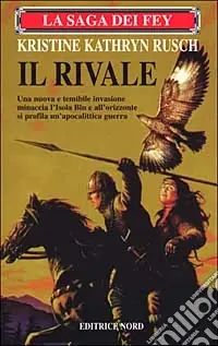 Nuova Collezione La saga dei Fey. Il rivale