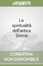 La spiritualità dell‘antica Grecia Nuovo Arrivo