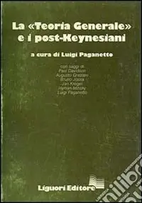 Offerta La teoria generale e i post-keynesiani