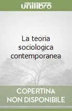 La teoria sociologica contemporanea Economico