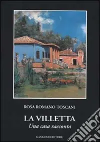 Compra Online La villetta. Una casa racconta