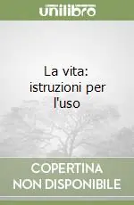 Offerta Speciale La vita istruzioni per l‘uso