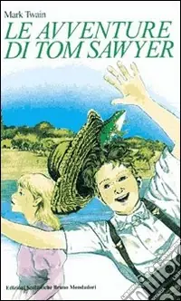 Spedizione Espresso Le avventure di Tom Sawyer