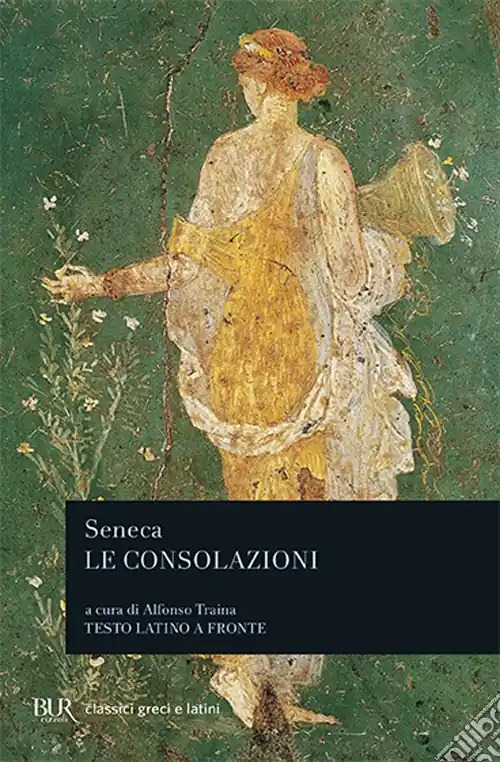 Le consolazioni. Testo latino a fronte Ultima Occasione