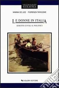 Must-Have Le donne in Italia. Diritti civili e politici