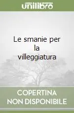 Le smanie per la villeggiatura Promo Stagionale