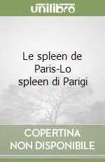 Le spleen de Paris-Lo spleen di Parigi Offerta Del Giorno