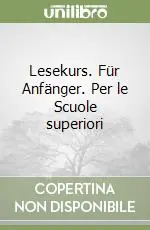 Promozione Lesekurs. Für Anfänger. Per le Scuole superiori