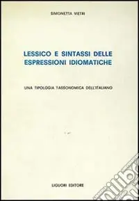Bestseller Lessico e sintassi delle espressioni idiomatiche