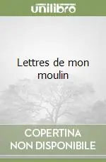 Più Venduto Lettres de mon moulin