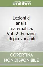 Di Tendenza Lezioni di analisi matematica. Vol. 2 Funzioni di più variabili