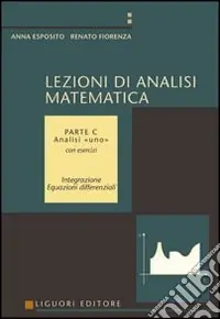 Lezioni di analisi matematica. Vol. 3 Analisi uno. Con esercizi Promozione Esclusiva