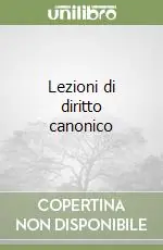 Ultime Pezzi Lezioni di diritto canonico