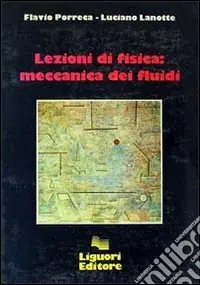 Lezioni di fisica meccanica dei fluidi Più Venduto