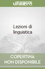 Lezioni di linguistica Subito Disponibile