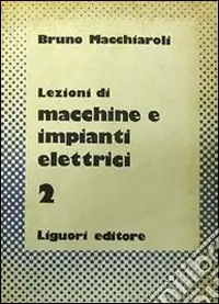 Occasione Imperdibile Lezioni di macchine e impianti elettrici. Vol. 2